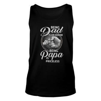 Being Dad In An Honor Being Papa Is Priceless Unisex Tank Top | Mazezy
