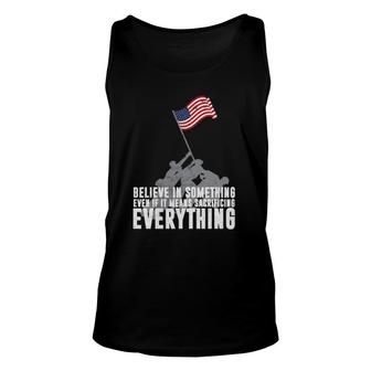 Believe In Something Even If It Means Sacrificing Everything Tank Top | Mazezy UK