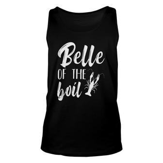 Belle Of The Boil Crawfish Crayfish Crawdad Funny Southern Unisex Tank Top | Mazezy
