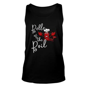 Belle Of The Boil Seafood Boil Party Crawfish Lobster Unisex Tank Top | Mazezy