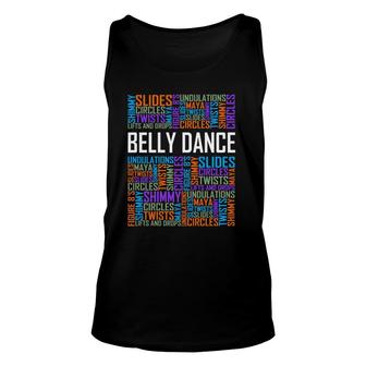 Belly Dance Lover Gift Belly Dancer Words Gifts Unisex Tank Top | Mazezy