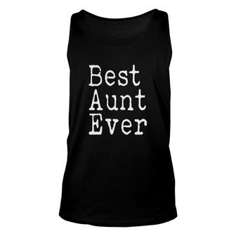 Best Aunt Ever Womens Basic Gift Unisex Tank Top - Thegiftio UK