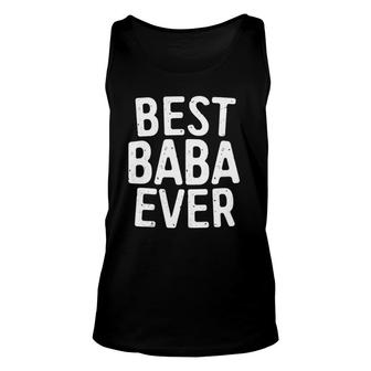 Best Baba Ever Father Gif Unisex Tank Top | Mazezy