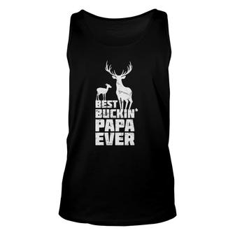 Best Buckin' Papa Deer Buck Hunting Bucking Father Gift Unisex Tank Top | Mazezy
