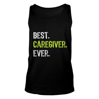 Best Caregiver Ever Funny Gift Unisex Tank Top | Mazezy UK
