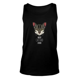Best Cat Dad Ever Cat Kitty Kitten Daddy Father Unisex Tank Top | Mazezy
