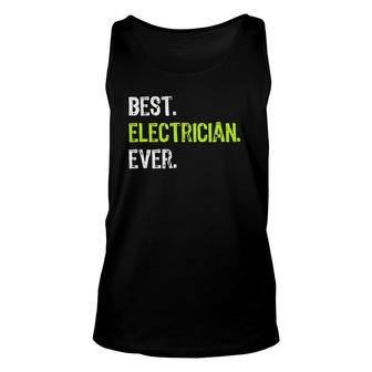 Best Electrician Ever Electrical Gift Unisex Tank Top | Mazezy