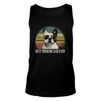Best Frenchie Dad Ever French Bulldog Dad Fathers Day Unisex Tank Top | Mazezy