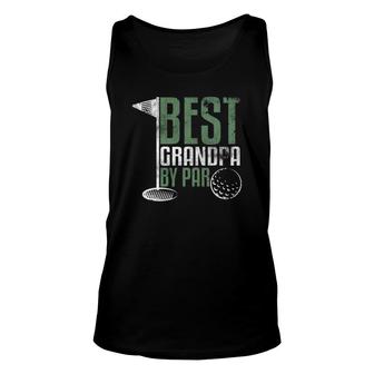 Best Grandpa By Par Father's Day Golf Grandad Golfing Gift Unisex Tank Top | Mazezy