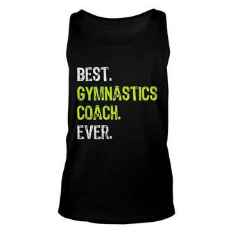 Best Gymnastics Coach Ever Funny Unisex Tank Top | Mazezy
