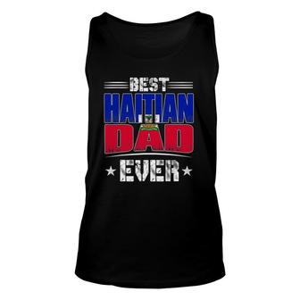 Best Haitian Dad Ever Father's Day Unisex Tank Top | Mazezy