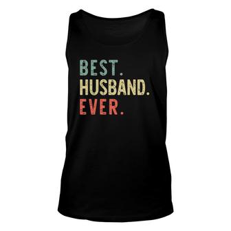 Best Husband Ever Funny Cool Vintage Retro Unisex Tank Top | Mazezy