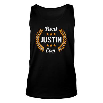 Best Justin Ever Funny Saying First Name Justin Unisex Tank Top | Mazezy