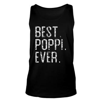 Best Poppi Ever Father’S Day Gift For Poppi Unisex Tank Top | Mazezy