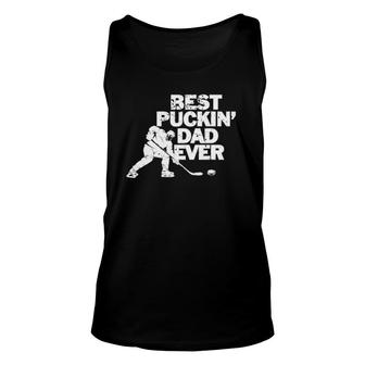 Best Puckin's Dad Ever Cool Ice Hockey Gift For Father Unisex Tank Top | Mazezy