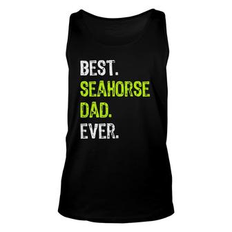 Best Seahorse Dad Ever Father's Day Daddy Unisex Tank Top | Mazezy