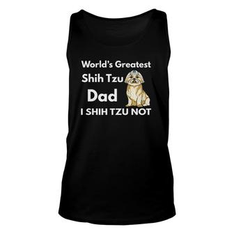 Mens Best Shih Tzu Dad Ever I Shih Tzu Not Shih Tzu Dog Dad Tank Top | Mazezy
