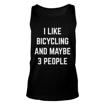 I Like Bicycling And Maybe 3 People Mountain Biking Cycling Tank Top | Mazezy