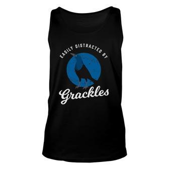 Birding Birdwatching Easily Distracted By Grackles Unisex Tank Top | Mazezy