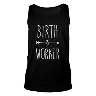 Birth Worker Cute Doula Midwife Nurse Labor Support Gift Unisex Tank Top