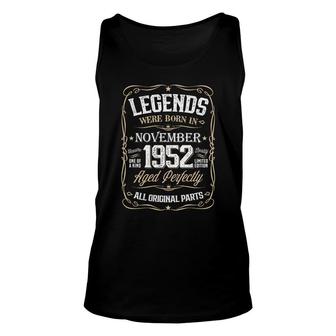 Birthday Awesome Legends Were Born In 1952 November Unisex Tank Top | Seseable UK