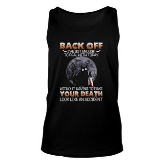 Black Cat Horror Back Off I've Got Enough To Deal With Today Tank Top | Mazezy