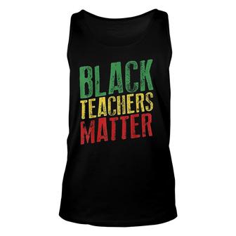 Black Teachers Matter Black History Month Unisex Tank Top - Thegiftio UK