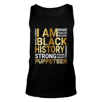 Black History Month Strong And Smart Puppeteer Proud Black Job Title Tank Top | Mazezy