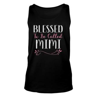Blessed To Be Called Mimi Cute Cool Unisex Tank Top | Mazezy