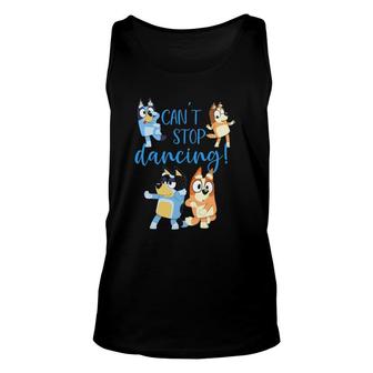 Bluey-Dad-Can't-Stop-Dancing-For-Father-Day Unisex Tank Top | Mazezy