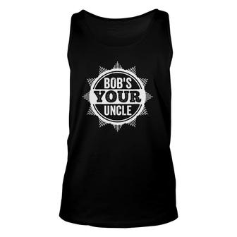 Bob's Your Uncle Star Shape Funny Saying Dark Unisex Tank Top | Mazezy CA