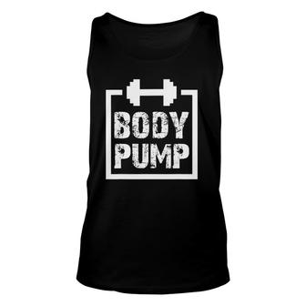 Body Pump Fitness Motivation -Bodybuilding Gym Unisex Tank Top | Mazezy
