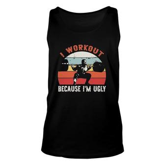 Bodybuilder I Workout Because I'm Ugly Weightlifting Weightlifter Retro Vintage Tank Top | Mazezy
