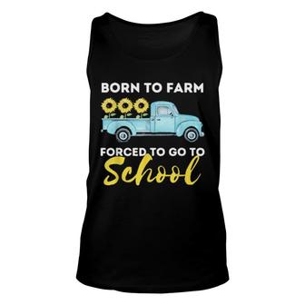 Born To Farm Forced To Go To School Sunflower Vintage Truck Tank Top | Mazezy