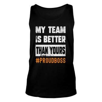 Boss Employees Appreciation Day Funny Quote Project Team Unisex Tank Top | Mazezy