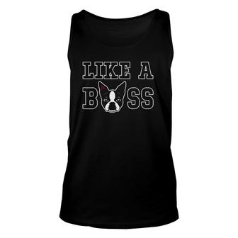 Boston Terrier Like A Boss Funny Dog Lovers Gift Unisex Tank Top | Mazezy