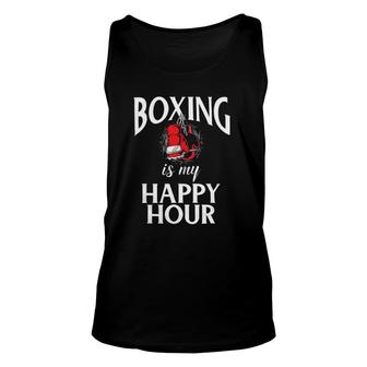 Boxing Gloves Boxing Is My Happy Hour Boxing Unisex Tank Top | Mazezy
