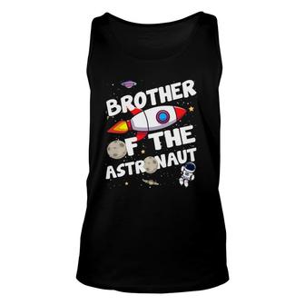 Brother Of The Astronaut Space Theme Brother Unisex Tank Top | Mazezy AU
