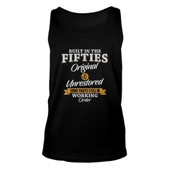 Built In The Fifties Built In The 50s Birthday Unisex Tank Top - Seseable