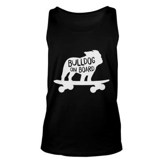 Bulldog On Board Dog Riding Skateboard Unisex Tank Top | Mazezy