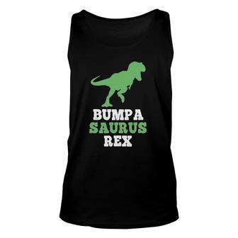 Bumpa Saurus Rex Dinosaur Bumpasaurus Fathers Day Tank Top | Mazezy