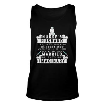 Busy Nurse Gifts We Are Still Married Funny Nurses Husband Unisex Tank Top | Mazezy