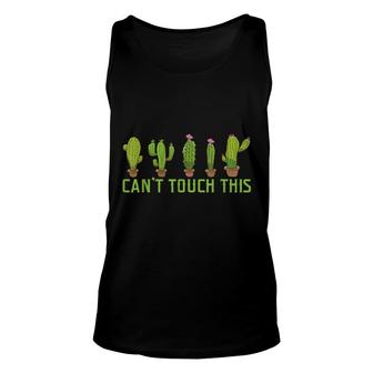 Cactus Love Can't Touch This Cacti Unisex Tank Top | Mazezy