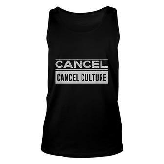 Cancel Cancel Culture Funny Political Meme V2 Unisex Tank Top - Thegiftio UK