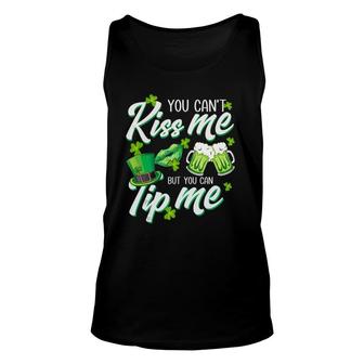 You Can't Kiss Me But You Can Tip Me Saint Patrick's Day Tank Top | Mazezy