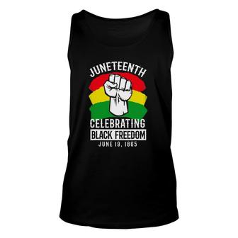 Celebrating Black Freedom June 19, 1865 Juneteenth Unisex Tank Top | Mazezy