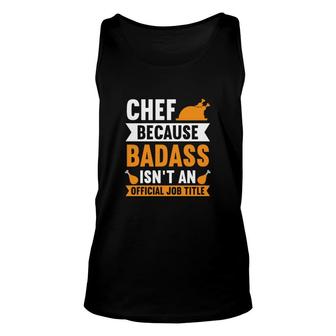 Chef Funny Not An Official Job Title Profession Unisex Tank Top - Thegiftio UK