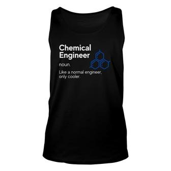 Chemical Engineer Definition Funny Engineer Definition Unisex Tank Top | Mazezy