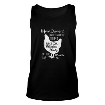 Chicken Super Cool Chicken Lady For Ladies Who Love Chickens Unisex Tank Top - Thegiftio UK