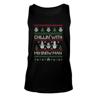 Chilling With My Snowman Christmas Jokes Santa Ugly Unisex Tank Top | Mazezy